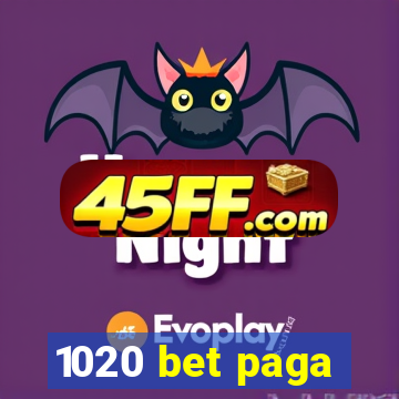 1020 bet paga